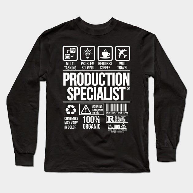 Production specialist T-shirt | Job Profession | #DW T-Shirt T-Shirt T-Shirt Long Sleeve T-Shirt by DynamiteWear